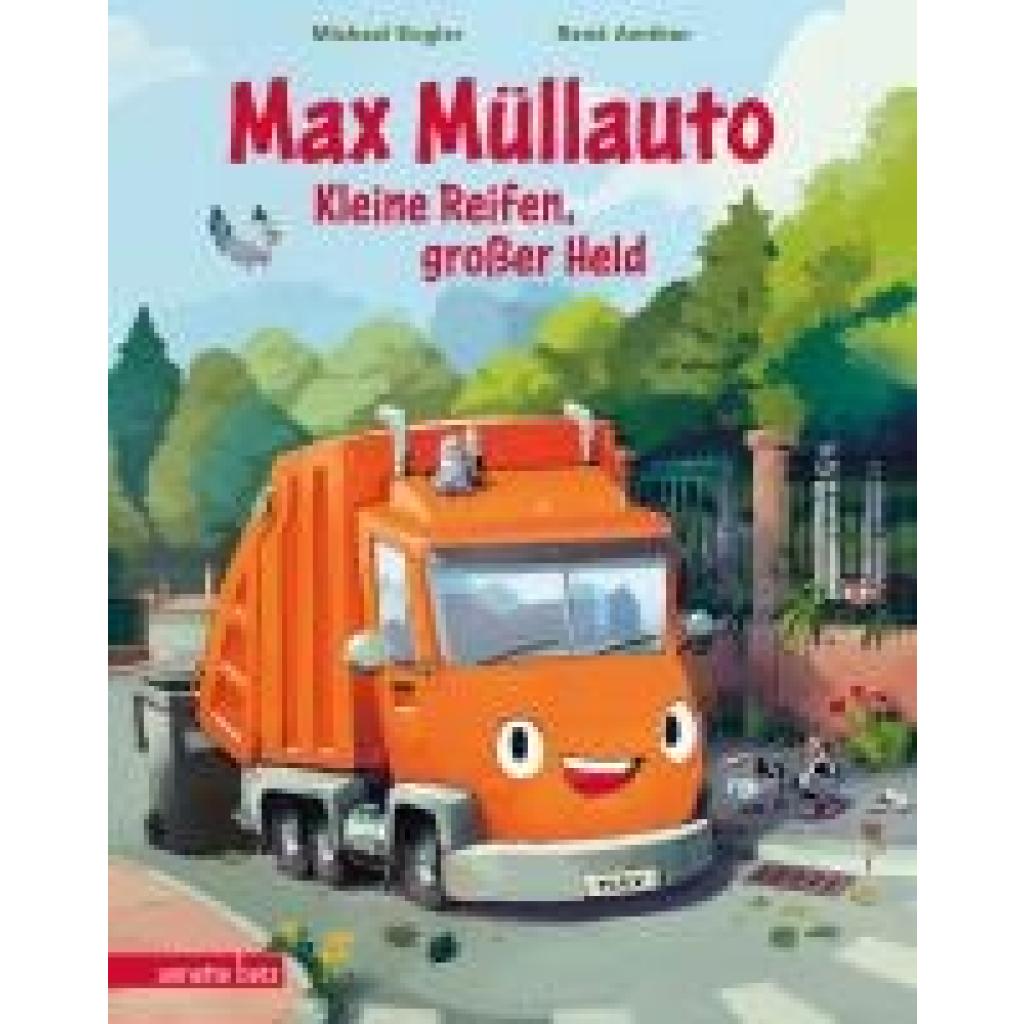 9783219119633 - Engler Michael Max Müllauto - Kleine Reifen großer Held 9783219119633 - Engler Michael Max Müllauto - Kleine Reifen großer Held