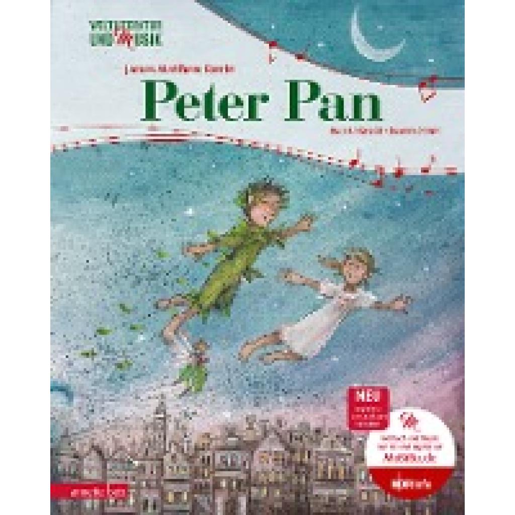 9783219119275 - Weltliteratur und Musik mit CD und zum Streamen Peter Pan (Weltliteratur und Musik mit CD) - Henrik Albrecht J M Barrie Gebunden 9783219119275 - Weltliteratur und Musik mit CD und zum Streamen Peter Pan (Weltliteratur und Musik mit CD) - Henrik Albrecht J M Barrie Gebunden