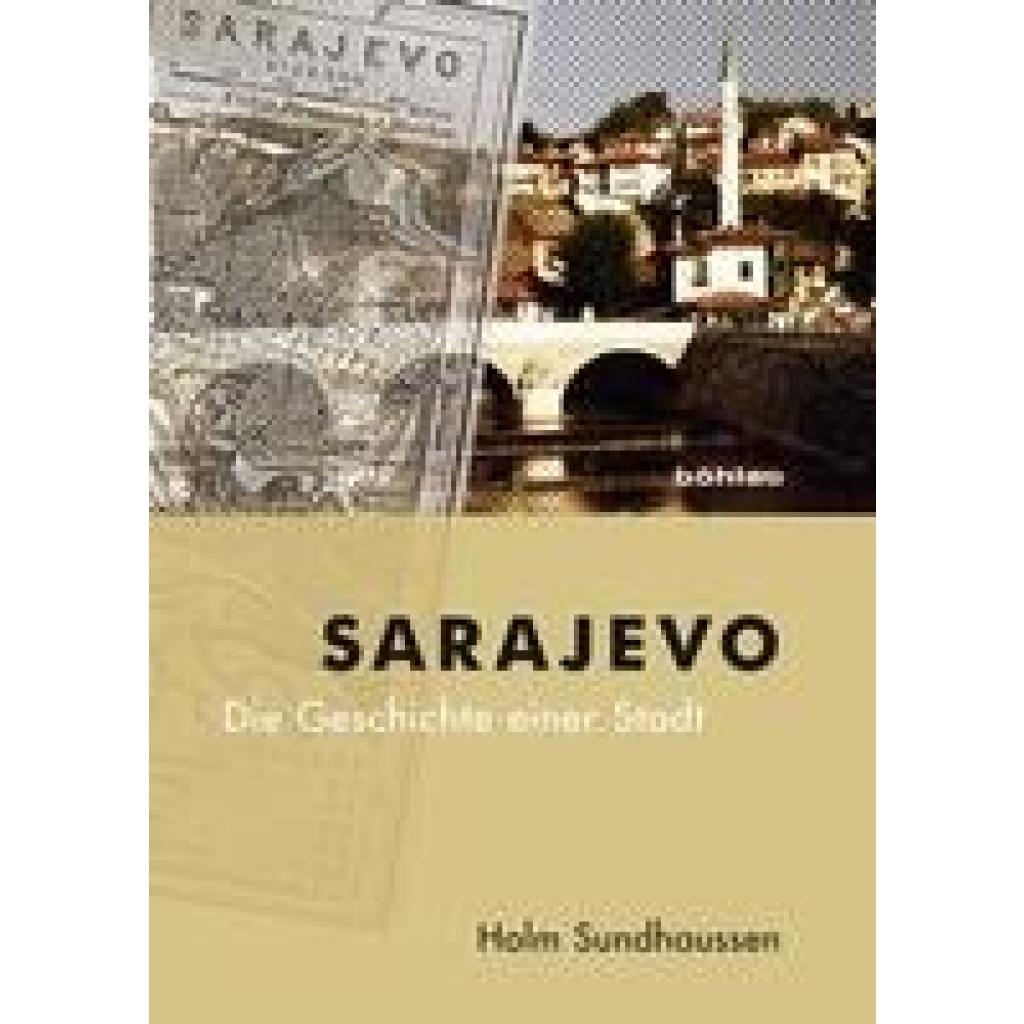 Sundhaussen, Holm: Sarajevo