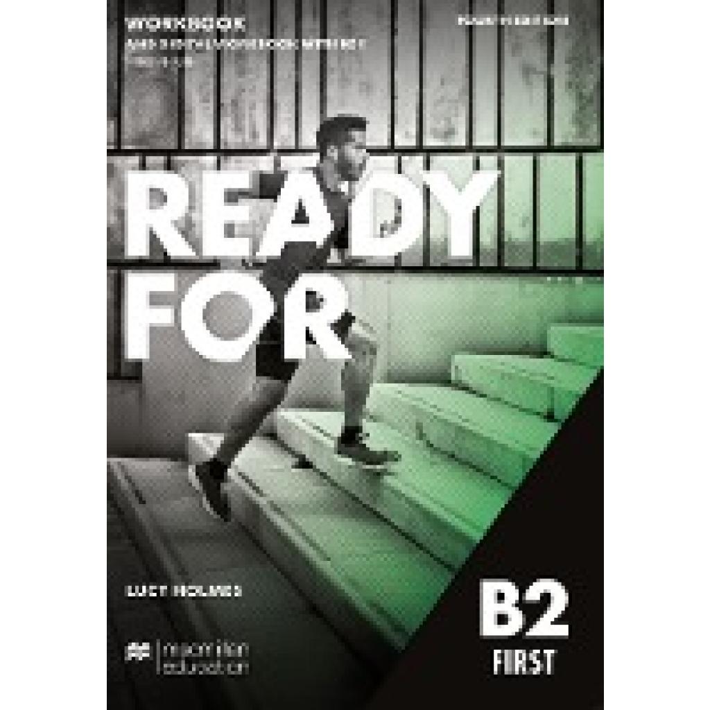 Ready for B2 First 4th edition / Workbook with Digital Workbook and Key (Holmes, Lucy)