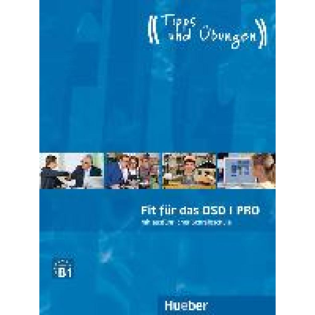 9783192118609 - Fit für das DSD I PRO mit ausführlicher Schreibschule - Thomas Polland Kartoniert (TB) 9783192118609 - Fit für das DSD I PRO mit ausführlicher Schreibschule - Thomas Polland Kartoniert (TB)