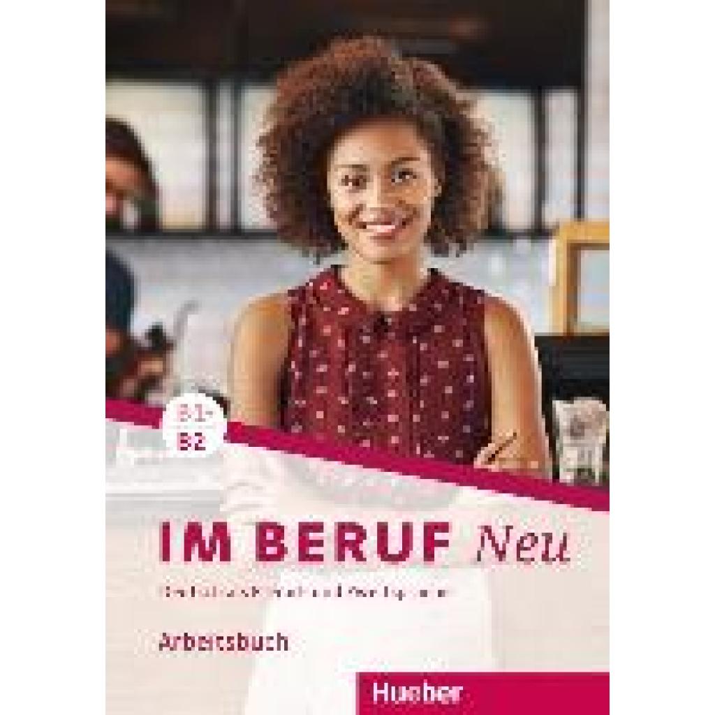 9783192111907 - Im Beruf NEU Im Beruf NEU B1+B2 - Arbeitsbuch - Valeska Hagner Sabine Schlüter Kartoniert (TB) 9783192111907 - Im Beruf NEU Im Beruf NEU B1+B2 - Arbeitsbuch - Valeska Hagner Sabine Schlüter Kartoniert (TB)