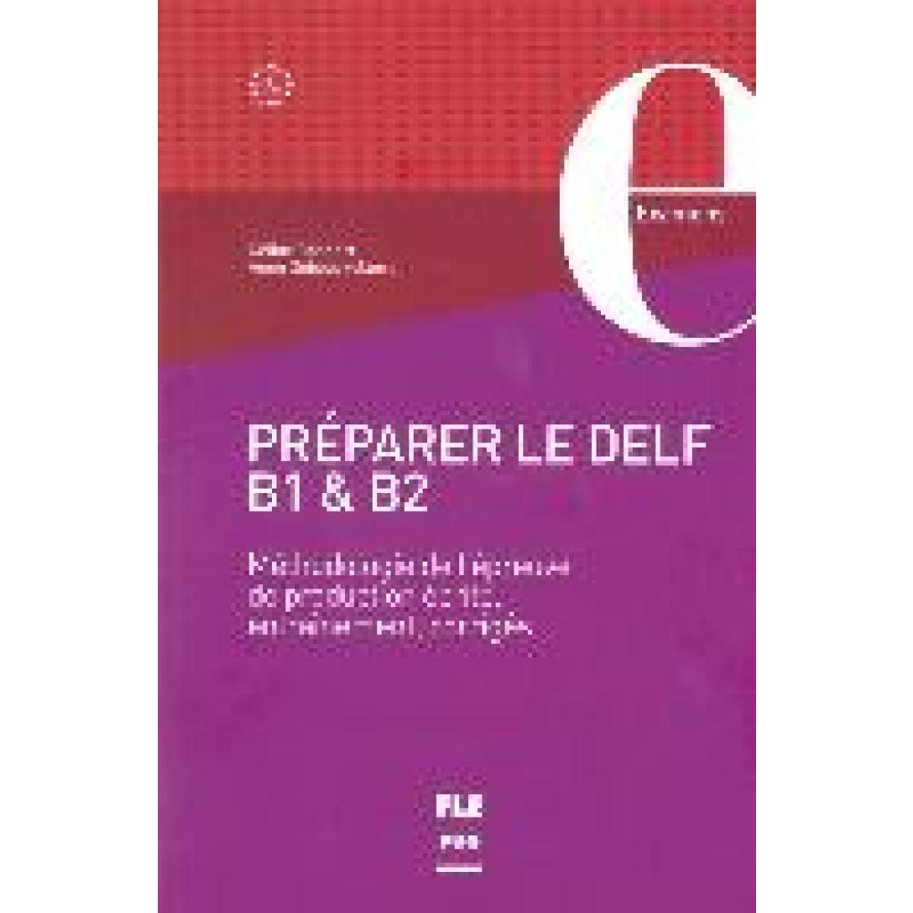 9783191333331 - Examens Préparer le DELF B1 & B2 - Céline Chabert Anne Debeuckelaere Gebunden 9783191333331 - Examens Préparer le DELF B1 & B2 - Céline Chabert Anne Debeuckelaere Gebunden