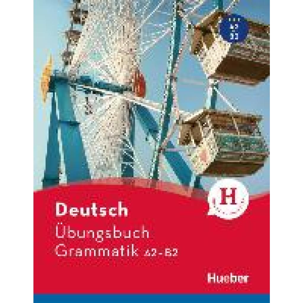 9783191317218 - Susanne Geiger - GEBRAUCHT Deutsch Übungsbuch Grammatik A2-B2 - Preis vom 12102023 050950 h 9783191317218 - Susanne Geiger - GEBRAUCHT Deutsch Übungsbuch Grammatik A2-B2 - Preis vom 12102023 050950 h