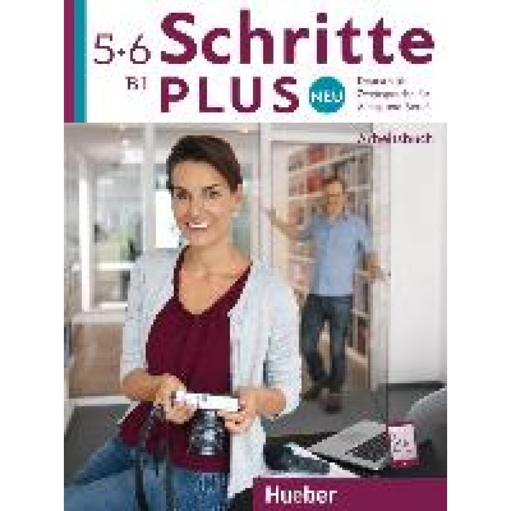 9783191110857 - Schritte plus Neu - Deutsch als Fremdsprache   Deutsch als Zweitsprache Bd5+6 Schritte plus Neu - Arbeitsbuch m 2 Audio-CDs - Barbara Gottstein-Schramm Susanne Kalender Isabel Krämer-Kienle Daniela Niebisch Monika Reimann Valeska Hagner Kartoniert (TB)