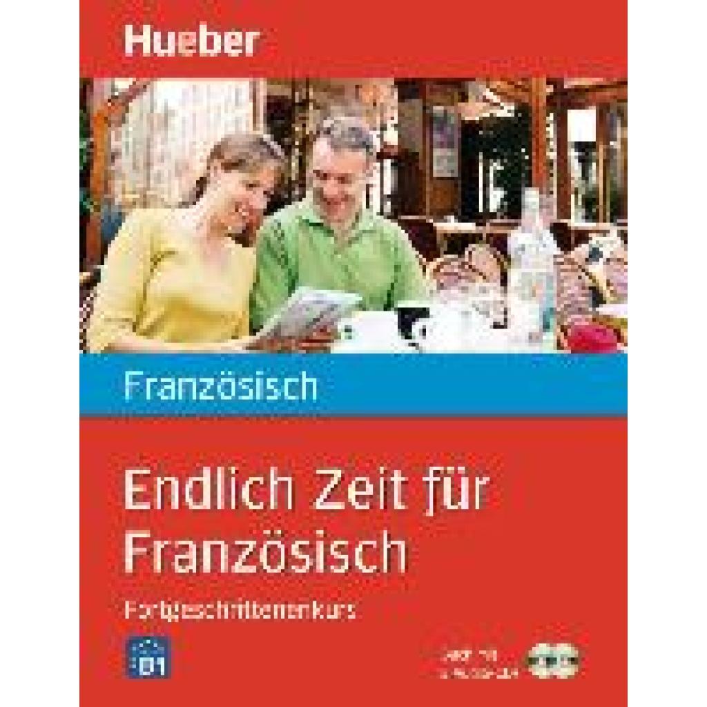 9783191095901 - Endlich Zeit für Endlich Zeit für Französisch Fortgeschrittenenkurs m 1 Buch m 1 Audio-CD - Isabelle Jue Nicole Verger Kartoniert (TB) 9783191095901 - Endlich Zeit für Endlich Zeit für Französisch Fortgeschrittenenkurs m 1 Buch m 1 Audio-CD - Isabelle Jue Nicole Verger Kartoniert (TB)