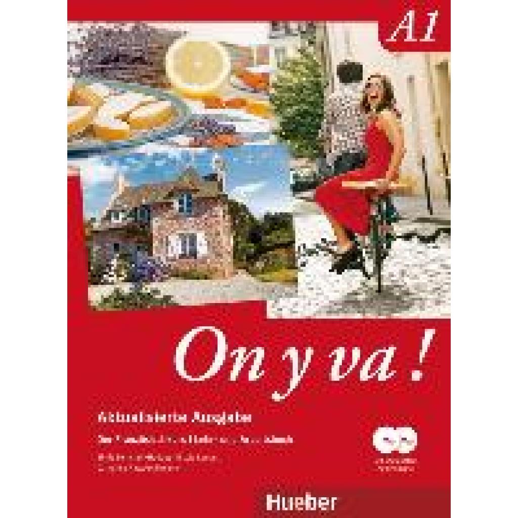On y va ! A1 Aktualisierte Ausgabe. Lehr- und Arbeitsbuch mit komplettem Audiomaterial (Bernstein-Hodapp, Birgit~Laudut, Nicole~Patte-Möllmann, Catherine)