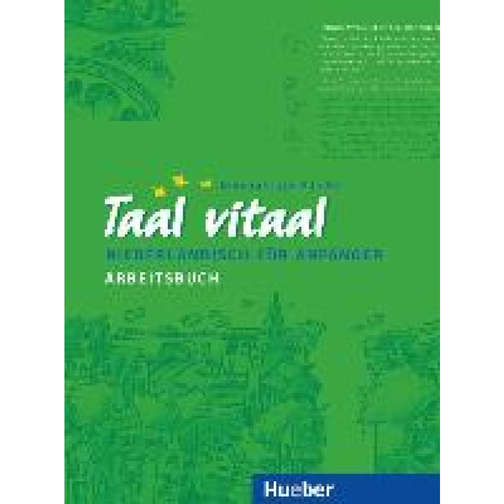 Taal vitaal. Arbeitsbuch (Fox, Stephen~Wynands, Hubertus)