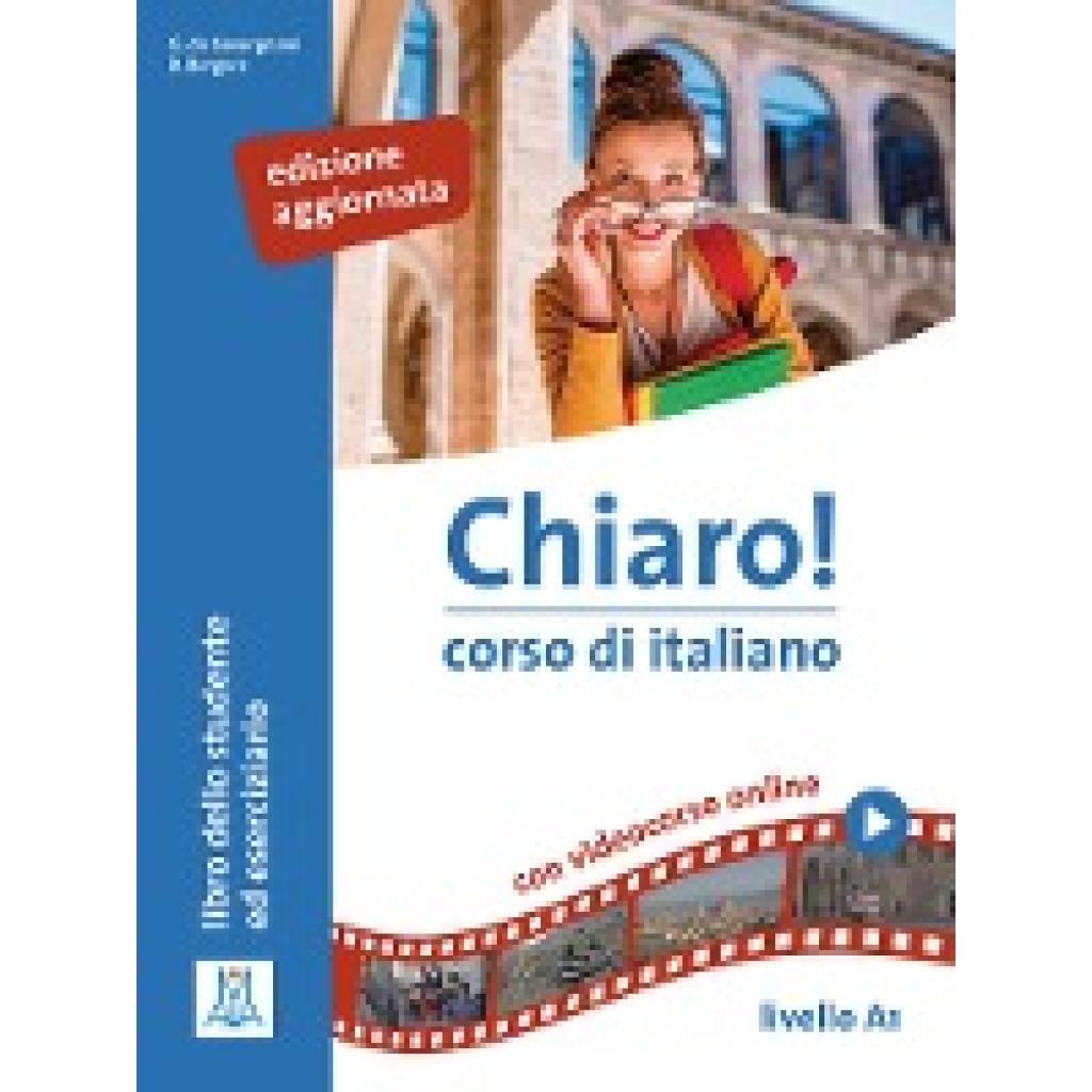 9783190254668 - Chiaro! - edizione aggiornata Chiaro! A1 einsprachige Ausgabe - edizione aggiornata - Giulia De Savorgnani Beatrice Bergero Kartoniert (TB) 9783190254668 - Chiaro! - edizione aggiornata Chiaro! A1 einsprachige Ausgabe - edizione aggiornata - Giulia De Savorgnani Beatrice Bergero Kartoniert (TB)