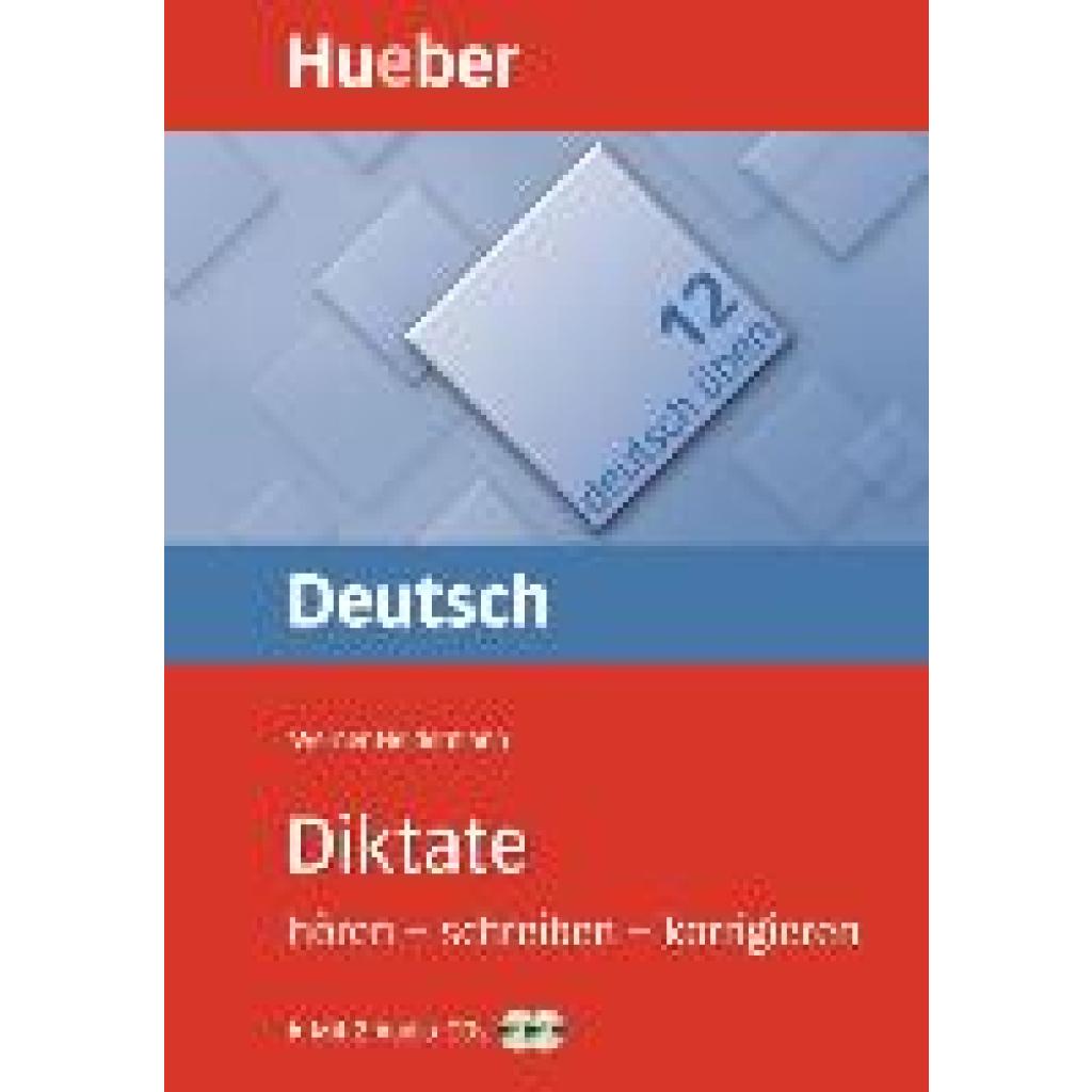 Diktate hören - schreiben - korrigieren (Heidermann, Werner)