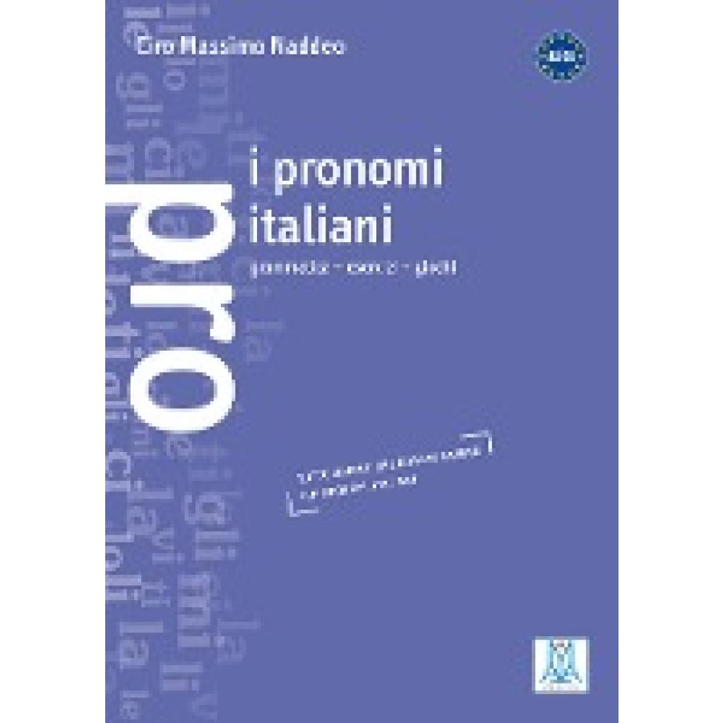 9783190053049 - I pronomi italiani - Ciro Massimo Naddeo Kartoniert (TB) 9783190053049 - I pronomi italiani - Ciro Massimo Naddeo Kartoniert (TB)