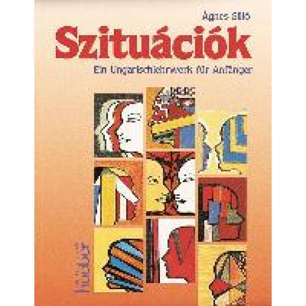 9783190051618 - Szituációk Szituációk - Agnes Sillo Kartoniert (TB) 9783190051618 - Szituációk Szituációk - Agnes Sillo Kartoniert (TB)
