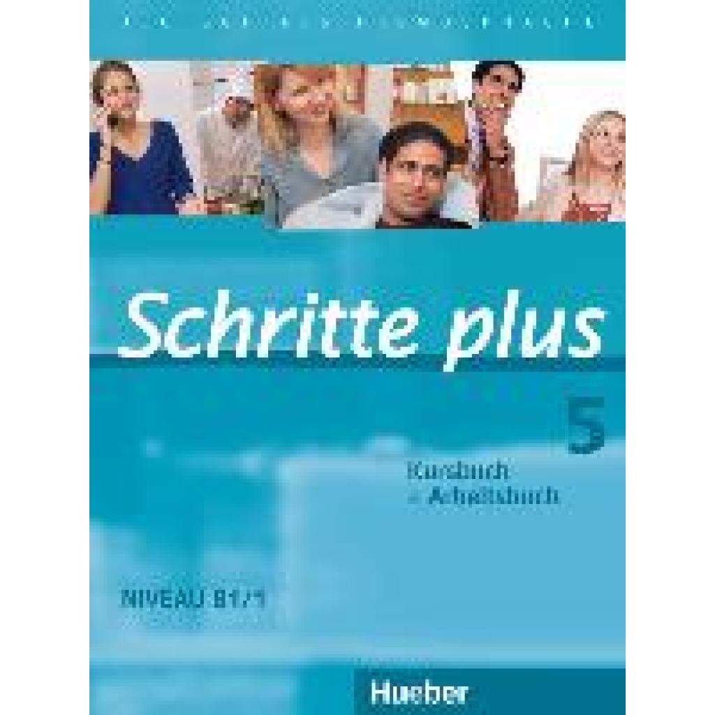 9783190019151 - Schritte plus - Deutsch als Fremdsprache Bd5 Kursbuch + Arbeitsbuch - Silke Hilpert Marion Kerner Jutta Orth-Chambah Anja Schümann Franz Specht Barbara Gottstein-Schramm Isabel Krämer-Kienle Monika Reimann Kartoniert (TB) 9783190019151 - Schritte plus - Deutsch als Fremdsprache Bd5 Kursbuch + Arbeitsbuch - Silke Hilpert Marion Kerner Jutta Orth-Chambah Anja Schümann Franz Specht Barbara Gottstein-Schramm Isabel Krämer-Kienle Monika Reimann Kartoniert (TB)