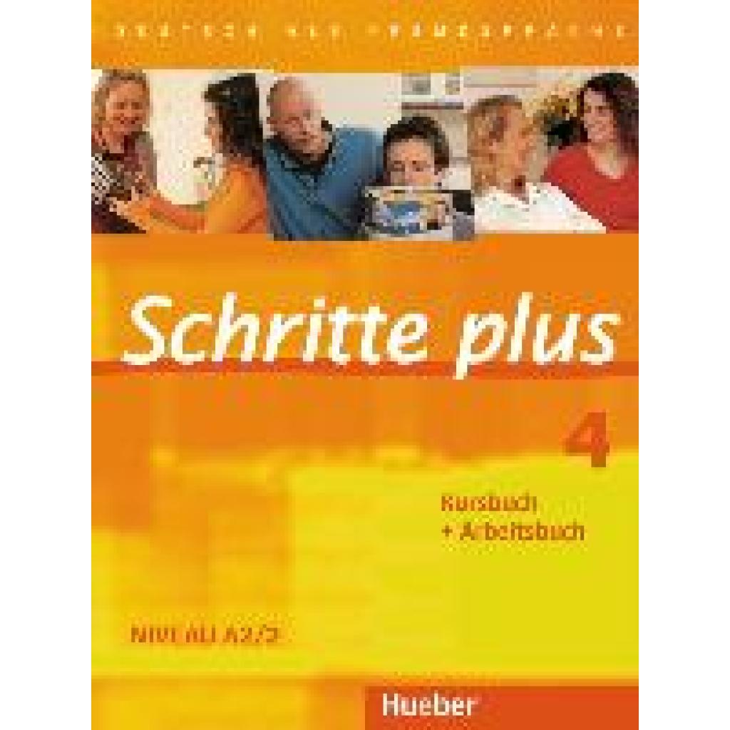 9783190019144 - Schritte plus - Deutsch als Fremdsprache Bd4 Kursbuch + Arbeitsbuch - Silke Hilpert Daniela Niebisch Franz Specht Monika Reimann Andreas Tomaszewski Marion Kerner Dörte Weers Kartoniert (TB)