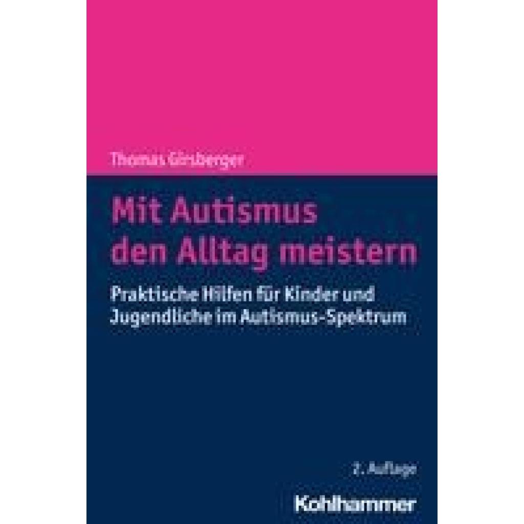 9783170435681 - Mit Autismus den Alltag meistern - Thomas Girsberger Kartoniert (TB)