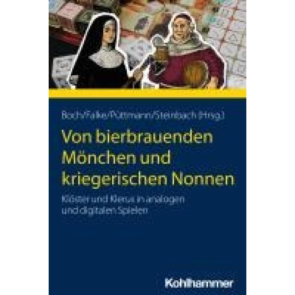 9783170426665 - Von bierbrauenden Mönchen und kriegerischen Nonnen Kartoniert (TB)