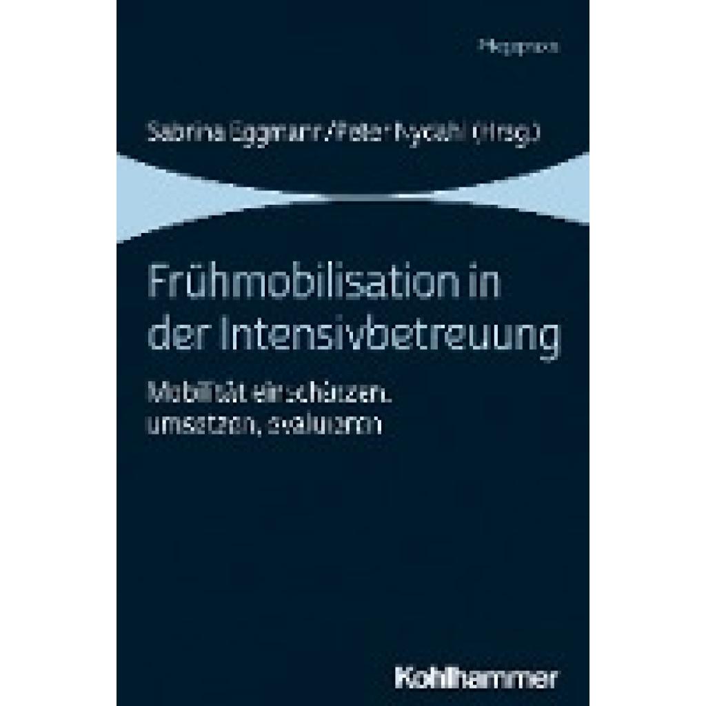 Frühmobilisation in der Intensivbetreuung