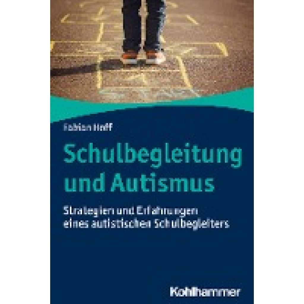 Hoff, Fabian: Schulbegleitung und Autismus