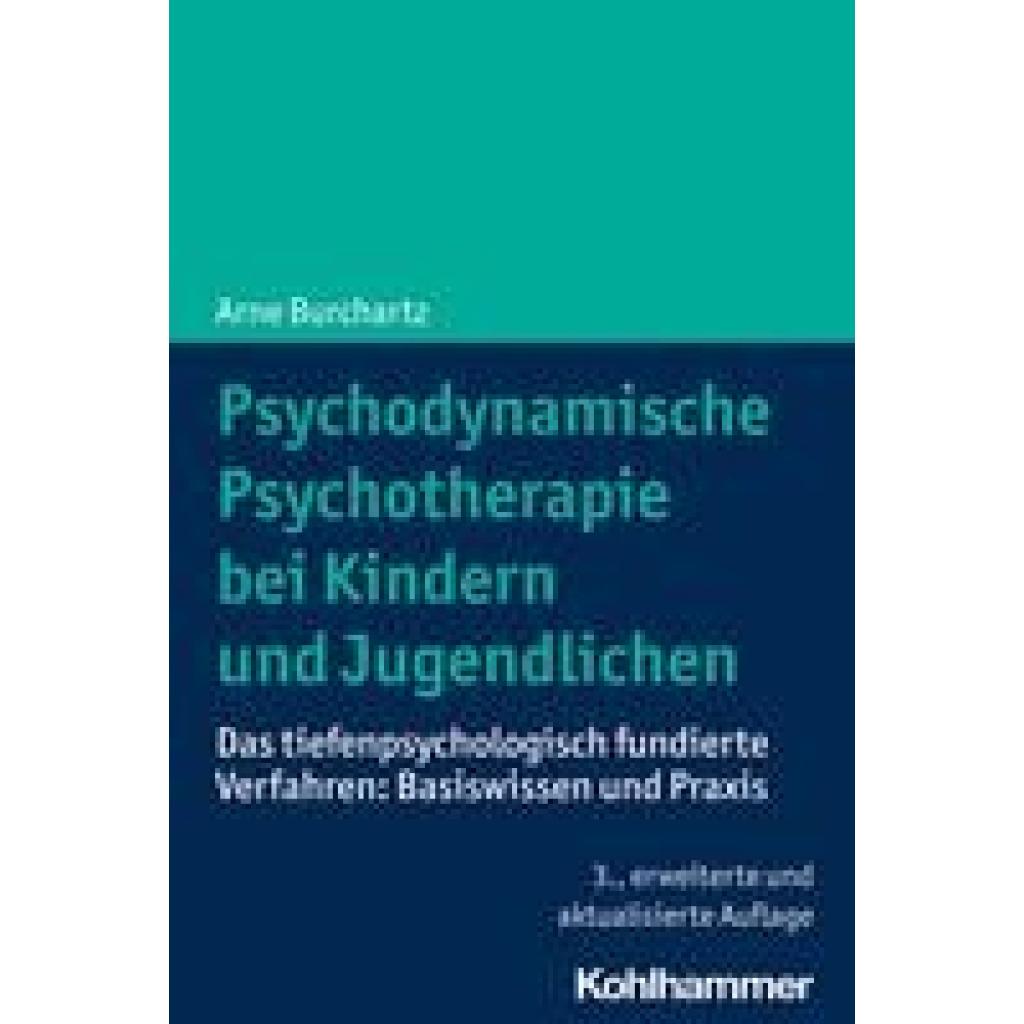 Burchartz, Arne: Psychodynamische Psychotherapie bei Kindern und Jugendlichen