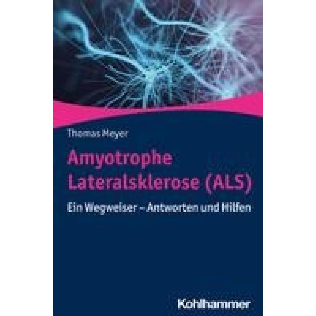 9783170368415 - Amyotrophe Lateralsklerose (ALS) - Thomas Meyer Kartoniert (TB)