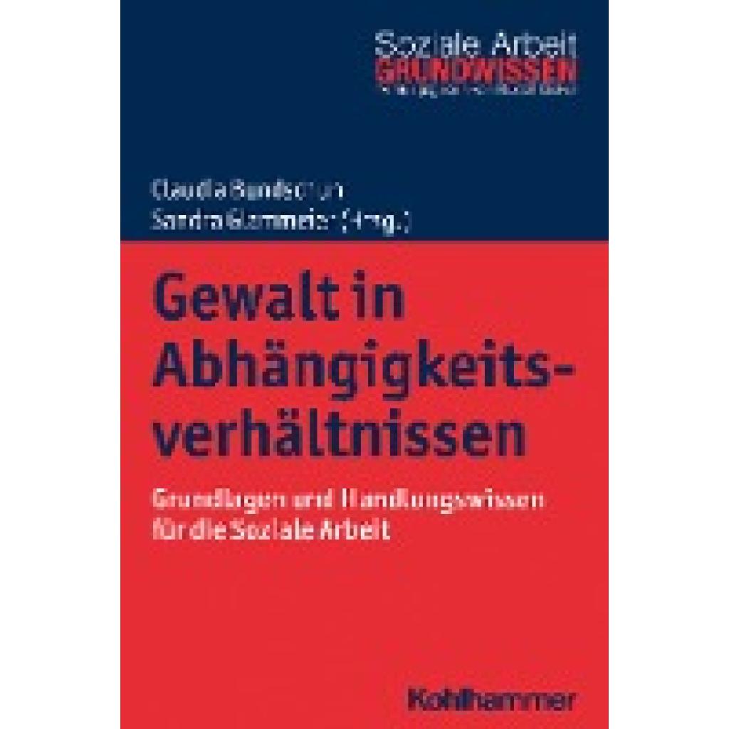 Gewalt in Abhängigkeitsverhältnissen