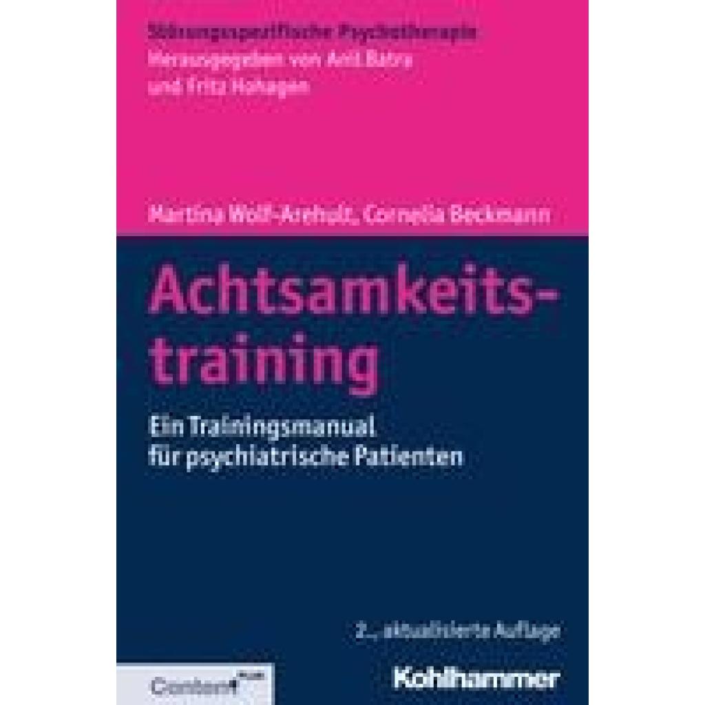 Achtsamkeitstraining (Wolf-Arehult, Martina~Beckmann, Cornelia)