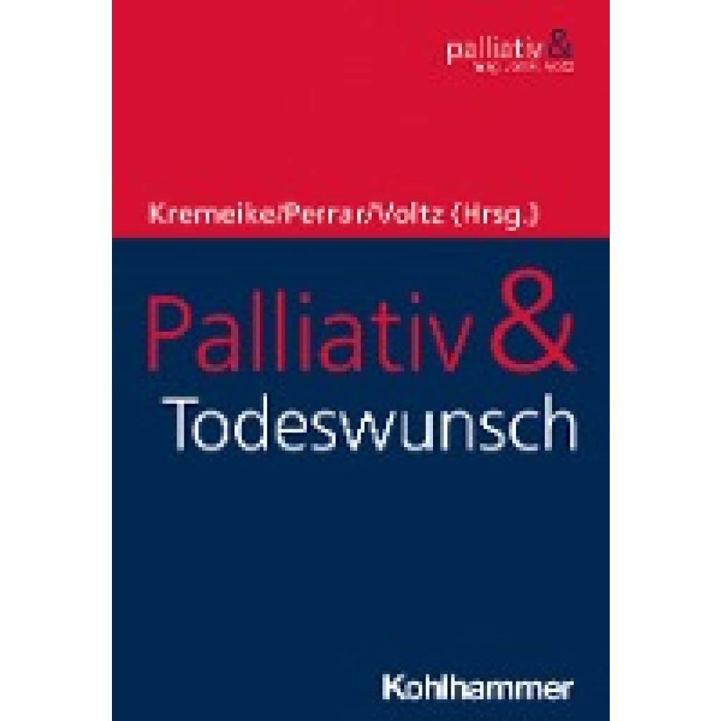 Palliativ & Todeswunsch