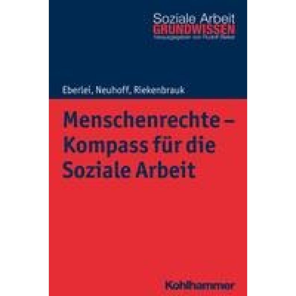 Eberlei, Walter: Menschenrechte - Kompass für die Soziale Arbeit