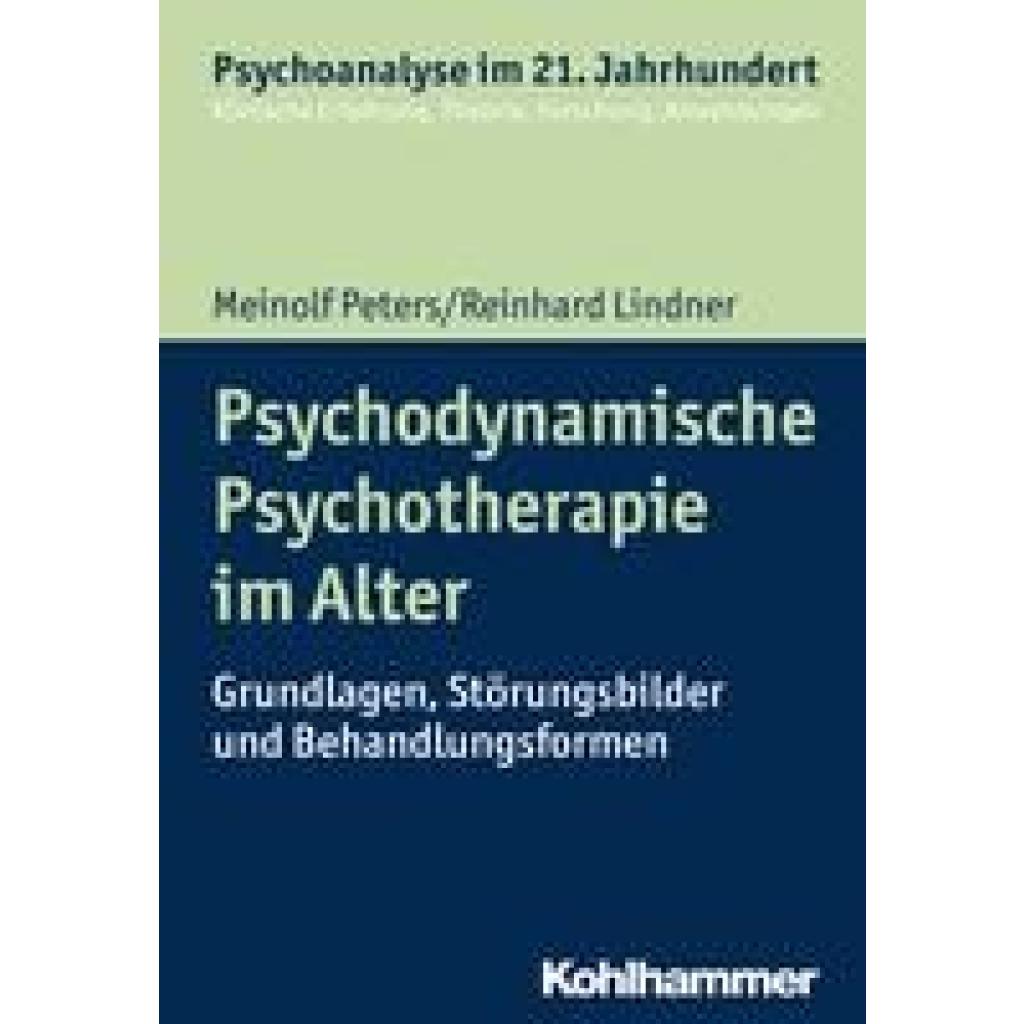 Peters, Meinolf: Psychodynamische Psychotherapie im Alter