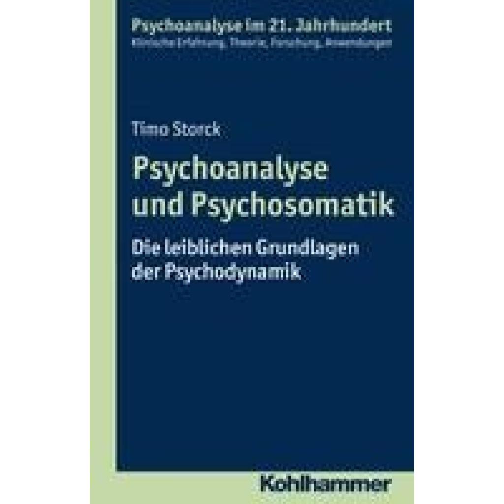 Storck, Timo: Psychoanalyse und Psychosomatik