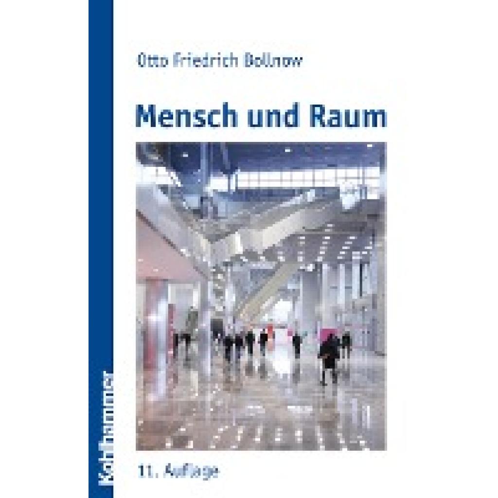 9783170212848 - Mensch und Raum - Otto Fr Bollnow Kartoniert (TB) 9783170212848 - Mensch und Raum - Otto Fr Bollnow Kartoniert (TB)