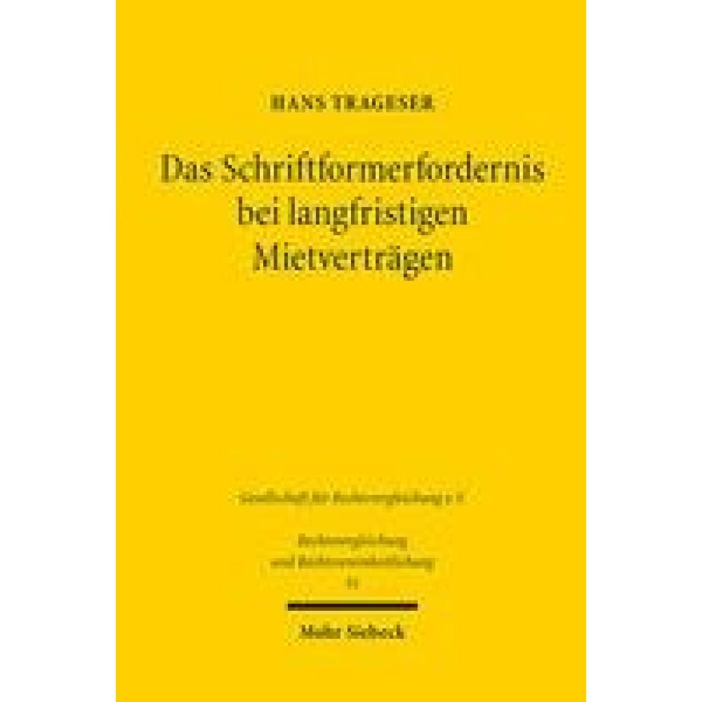 9783161623387 - Trageser Hans Das Schriftformerfordernis bei langfristigen Mietverträgen 9783161623387 - Trageser Hans Das Schriftformerfordernis bei langfristigen Mietverträgen