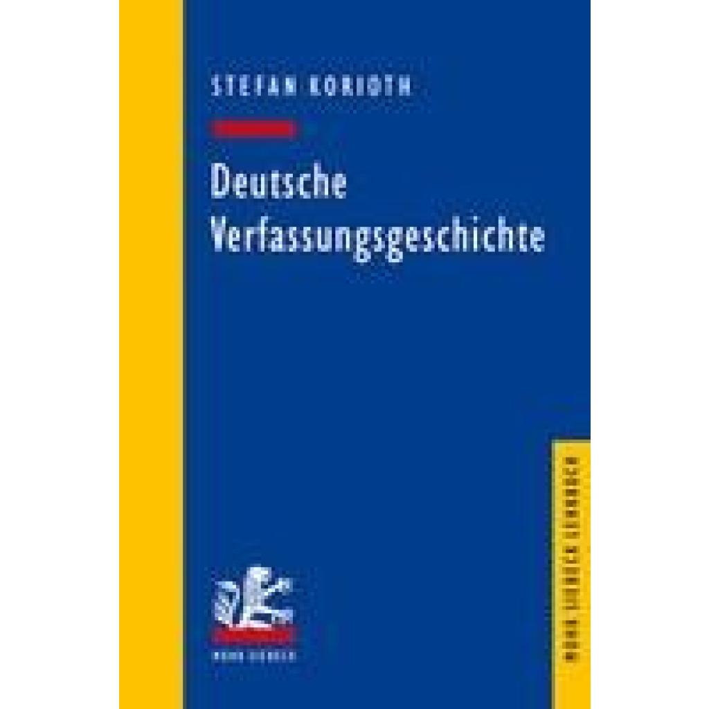 Deutsche Verfassungsgeschichte (Korioth, Stefan)