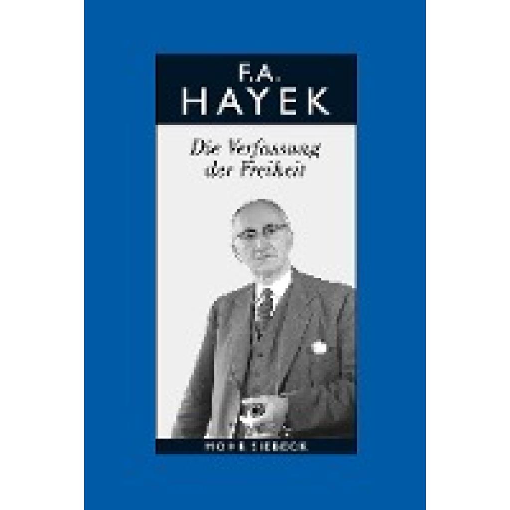Die Verfassung der Freiheit (Hayek, Friedrich August von)