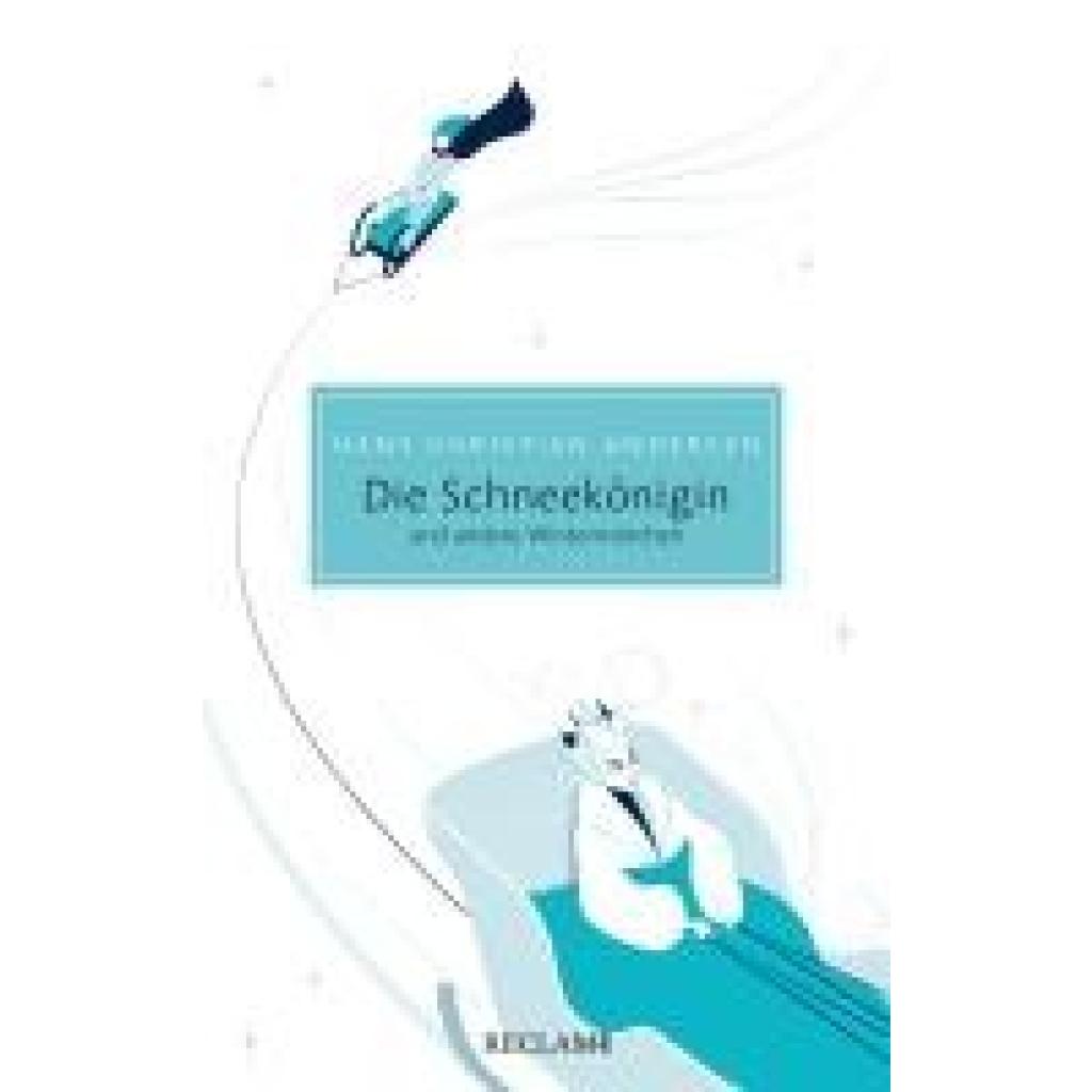 9783150207277 - Die Schneekönigin und andere Wintermärchen - Hans Christian Andersen Taschenbuch 9783150207277 - Die Schneekönigin und andere Wintermärchen - Hans Christian Andersen Taschenbuch