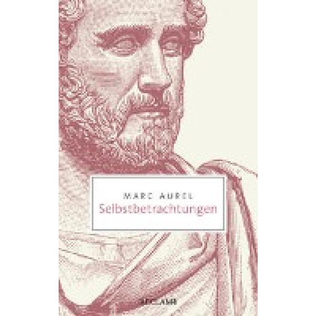 9783150206928 - Selbstbetrachtungen - Marc Aurel Taschenbuch 9783150206928 - Selbstbetrachtungen - Marc Aurel Taschenbuch
