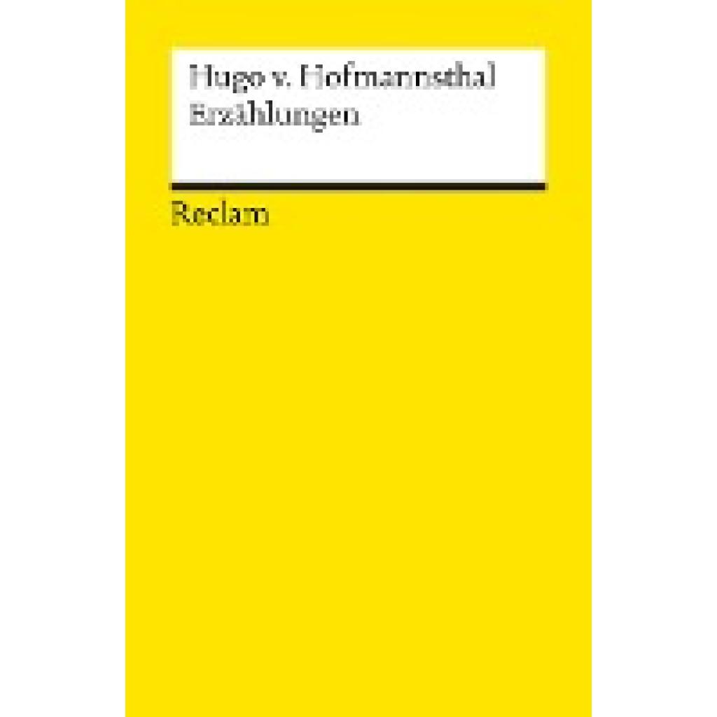 Hofmannsthal, Hugo von: Erzählungen