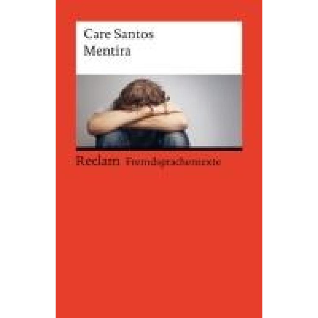 9783150145067 - Santos Care Mentira Spanischer Text mit deutschen Worterklärungen Niveau B1-B2 (GER)