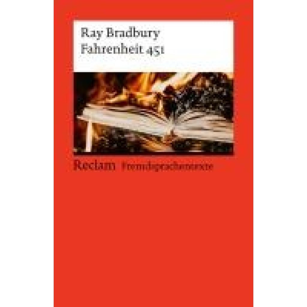 9783150145029 - Bradbury Ray Fahrenheit 451 Englischer Text mit deutschen Worterklärungen B2 (GER)