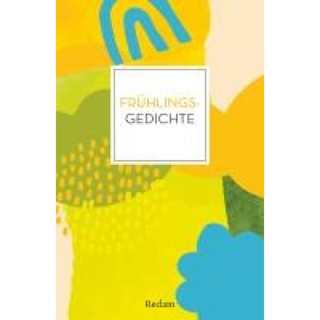 9783150144367 - Frühlingsgedichte Taschenbuch 9783150144367 - Frühlingsgedichte Taschenbuch