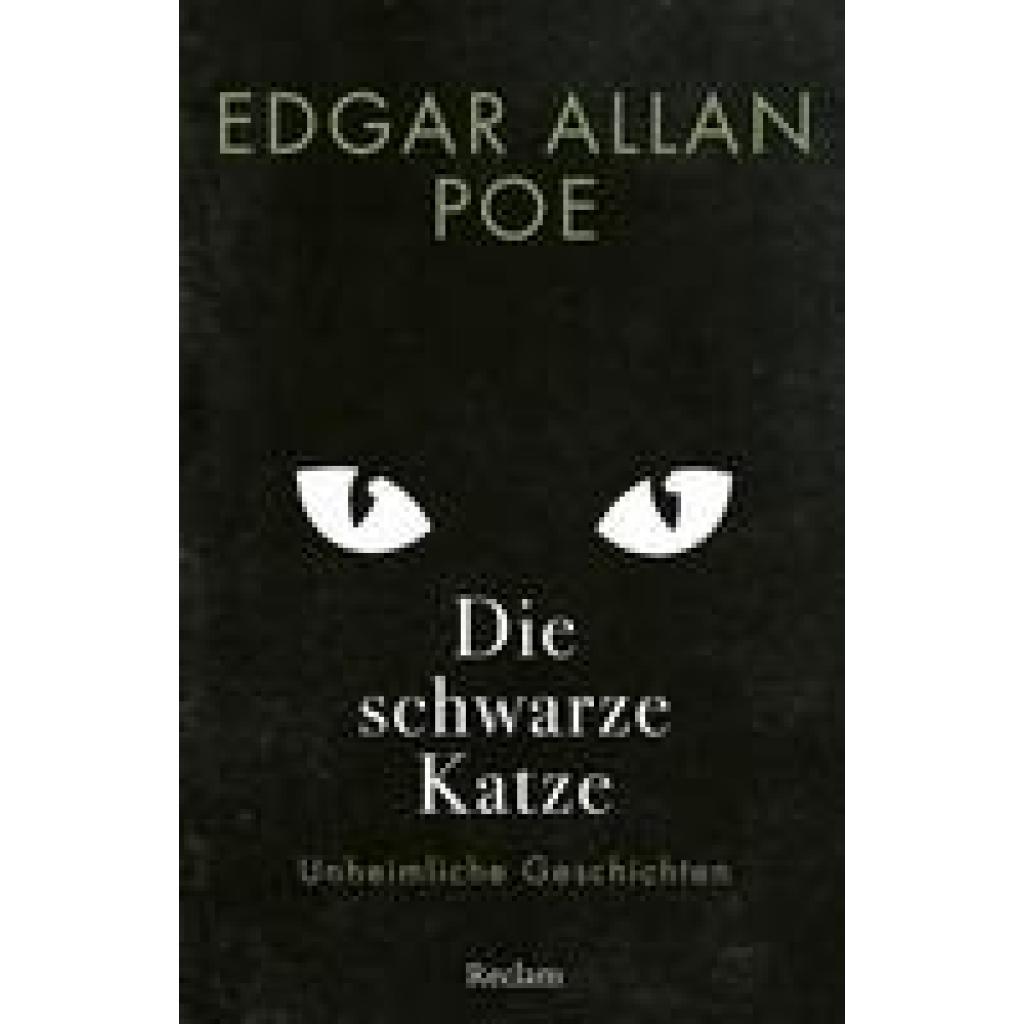 9783150144244 - Poe Edgar Allan Die schwarze Katze Unheimliche Geschichten 9783150144244 - Poe Edgar Allan Die schwarze Katze Unheimliche Geschichten