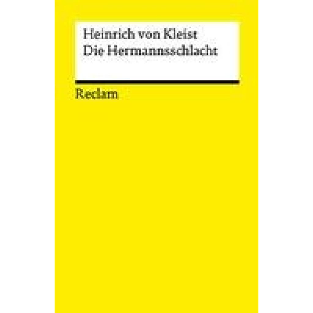 9783150143810 - Die Hermannsschlacht - Heinrich von Kleist Kartoniert (TB) 9783150143810 - Die Hermannsschlacht - Heinrich von Kleist Kartoniert (TB)