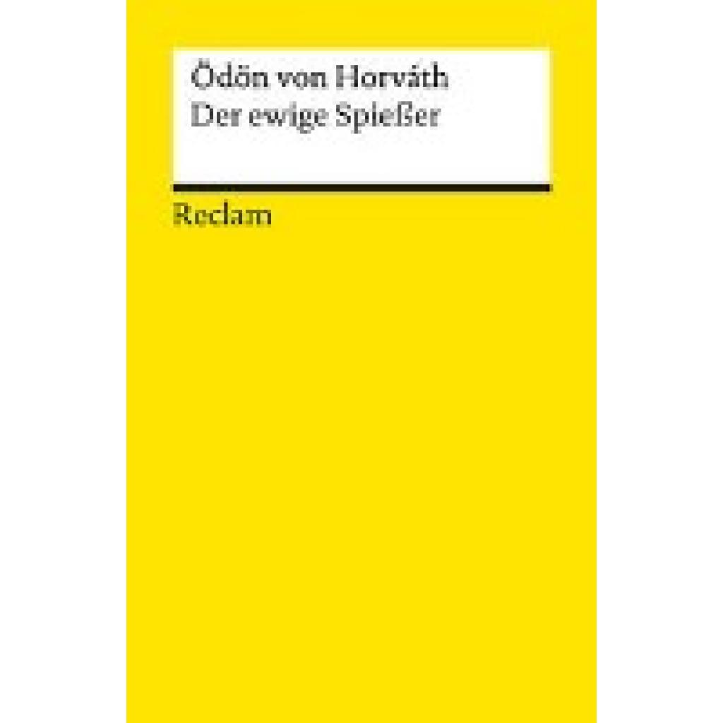9783150143803 - Horváth Ödön von Der ewige Spießer Erbaulicher Roman in drei Teilen