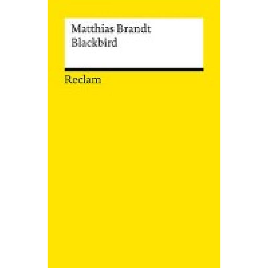 9783150143674 - Blackbird - Matthias Brandt Taschenbuch 9783150143674 - Blackbird - Matthias Brandt Taschenbuch