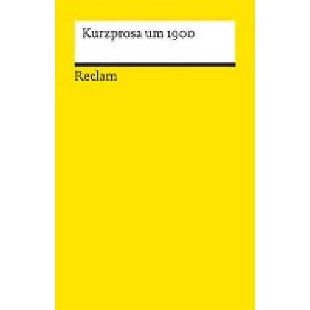 9783150143667 - Kurzprosa um 1900 Taschenbuch