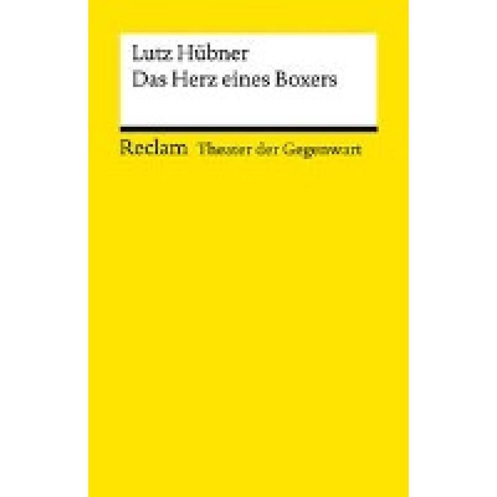9783150143315 - Das Herz eines Boxers Theater der Gegenwart Gewinner des Deutschen Jugendtheaterpreises 1998 Mit Unterrichtsanregungen und einem Nachwort - Lutz Hübner Taschenbuch 9783150143315 - Das Herz eines Boxers Theater der Gegenwart Gewinner des Deutschen Jugendtheaterpreises 1998 Mit Unterrichtsanregungen und einem Nachwort - Lutz Hübner Taschenbuch