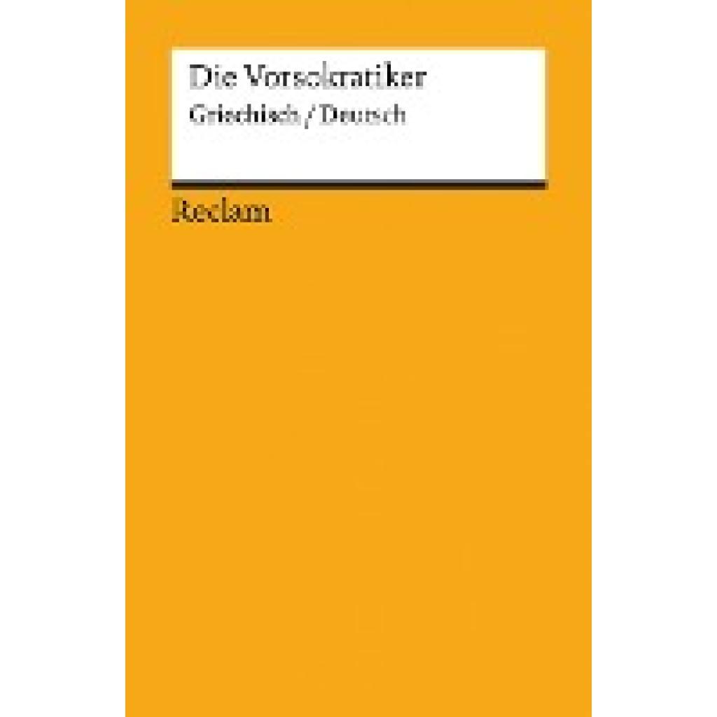 9783150141731 - Die Vorsokratiker Taschenbuch 9783150141731 - Die Vorsokratiker Taschenbuch