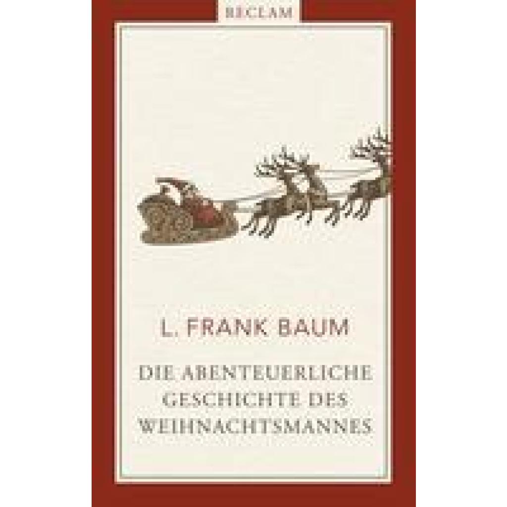 Baum, L. Frank: Die abenteuerliche Geschichte des Weihnachtsmannes