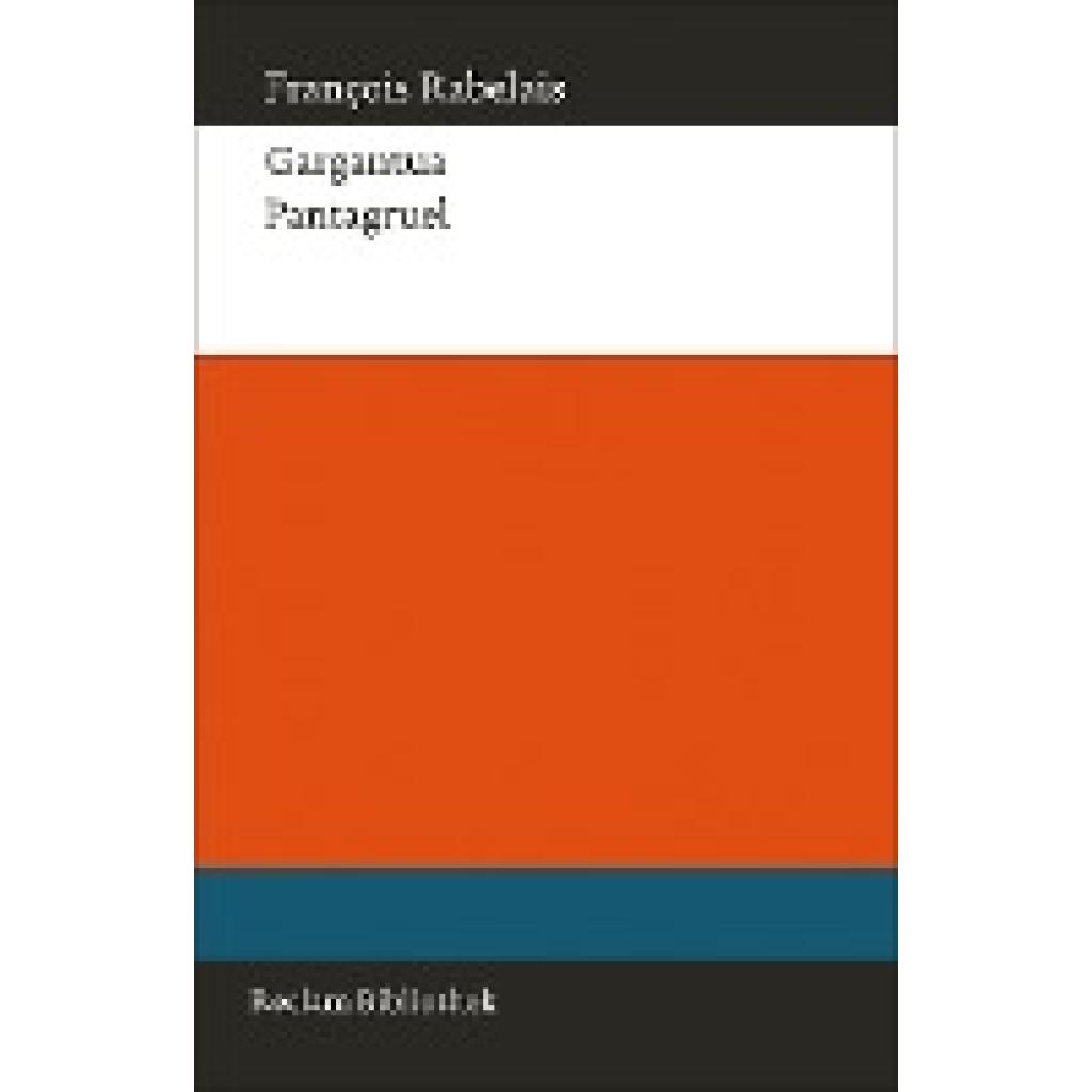 9783150108741 - Gargantua Pantagruel - François Rabelais Gebunden 9783150108741 - Gargantua Pantagruel - François Rabelais Gebunden