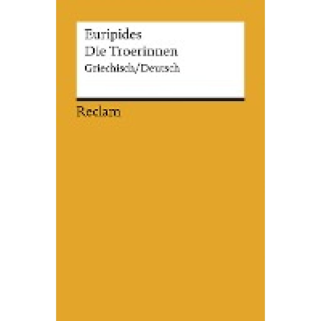 Euripides: Die Troerinnen